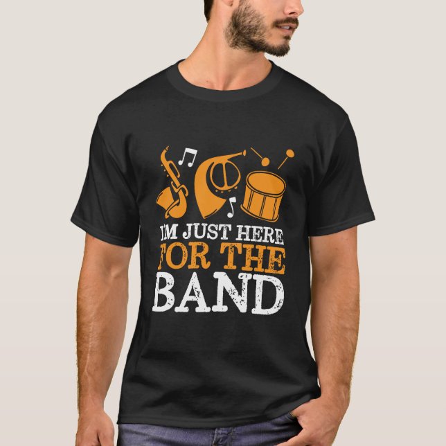 Camiseta Estoy aquí por la banda divertida de Marcha (Anverso)