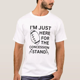Camiseta Estoy aquí por la posición de la concesión