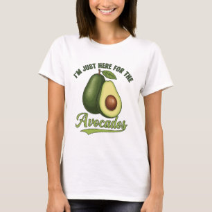 Camiseta Estoy aquí por los aguacates   Divertido amante de