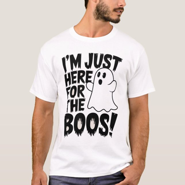 Camiseta ¡Estoy aquí por los Boos! (Anverso)