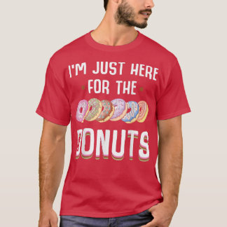Camiseta Estoy Aquí Por Los Donuts Guay Donut Sprinkles L