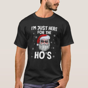Camiseta Estoy aquí por los Navidades divertidos de Ho