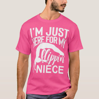 Camiseta Estoy Aquí Por Mi Flippin Gymnastics Tía