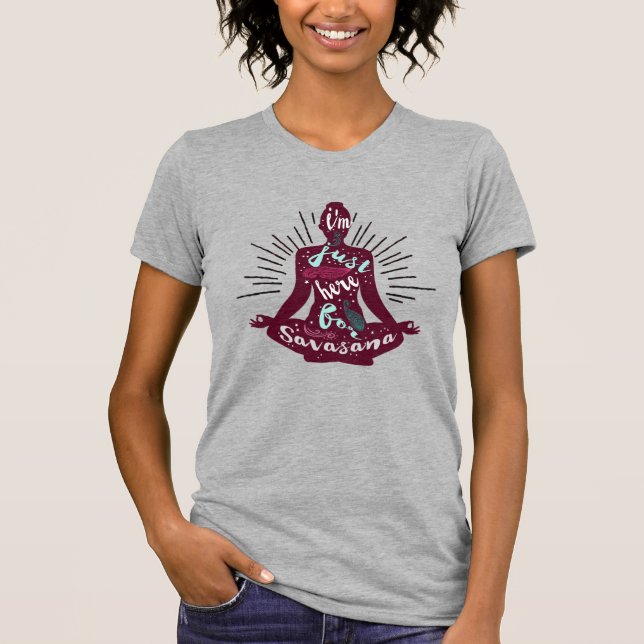 Camiseta estoy aquí por savasana (Anverso)