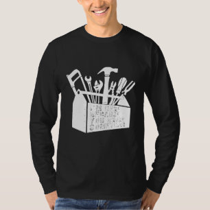 Camiseta Estoy Aquí Porque Rompiste Algo De Handyman Ele
