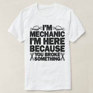 Camiseta Estoy Aquí Porque Rompiste Algo Gracioso Papá