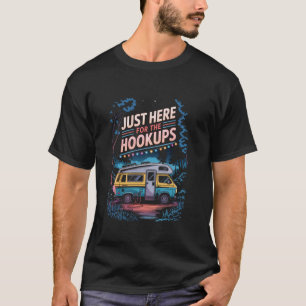 Camiseta Estoy aquí solo para las conexiones divertidas RV