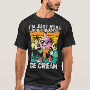 Camiseta ESTOY Aquí Solo Por El Crucero De Helado Gratis