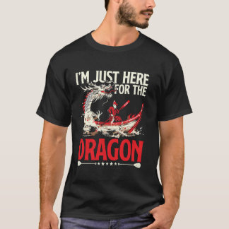 Camiseta Estoy Aquí Solo Por El Dragón Para El Festival Del