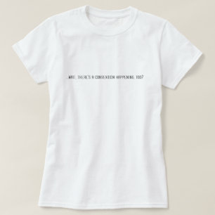 Camiseta Estoy aquí solo por la comida.
