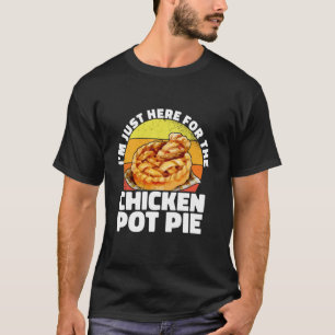Camiseta Estoy Aquí Solo Por La Tarta De Verduras De Pot Pi