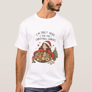 Camiseta  Estoy Aquí Solo por las Galletas de Navidad – Div