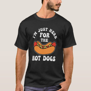 Camiseta Estoy Aquí Solo Por Los Hot Dogs - Divertido Amant
