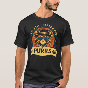 Camiseta Estoy Aquí Solo Por Los Ronroneos Genial Retro Fel