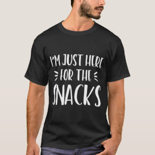 Camiseta Estoy Aquí Solo Por Los Snacks Dicho Divertido Niñ