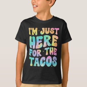 Camiseta Estoy Aquí Solo Por Los Tacos Comida Divertida Com
