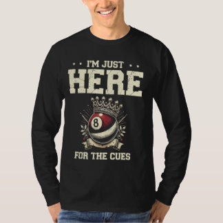 Camiseta Estoy Aquí Solo Por Los Tacos De Billar Piscina Sn