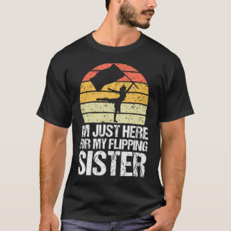 Camiseta Estoy Aquí Solo Por Mi Hermana Flipping - Hermano