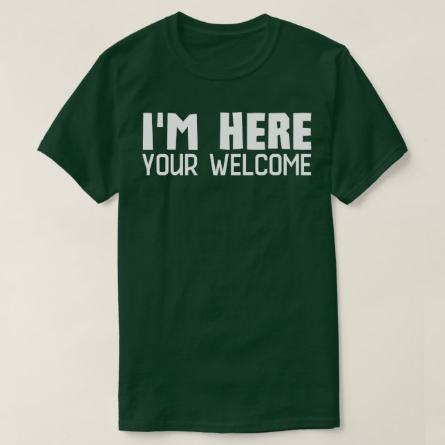 Camiseta Estoy Aquí Tu Bienvenida 3 (Diseño del anverso)