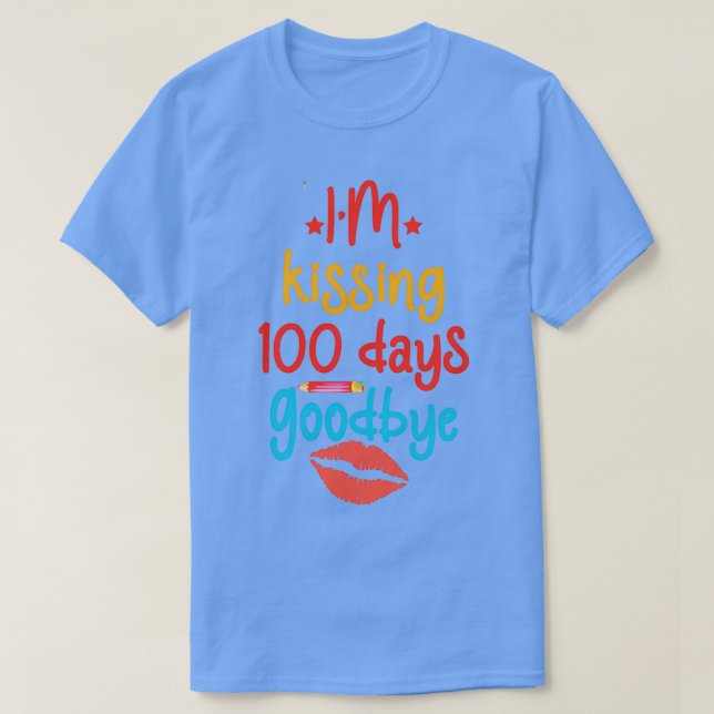 Camiseta Estoy besando 100 días bien (Diseño del anverso)