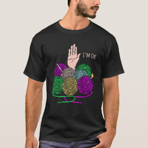 Camiseta Estoy bien Crochet Knitting Crocheter Crafter Grap