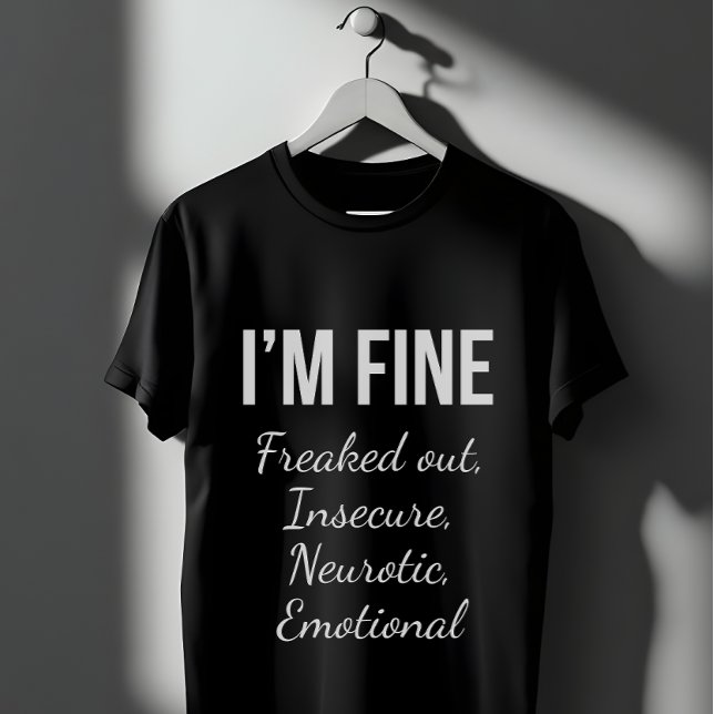 Camiseta Estoy BIEN - Graciosa Cita De Salud Mental (Subido por el creador)