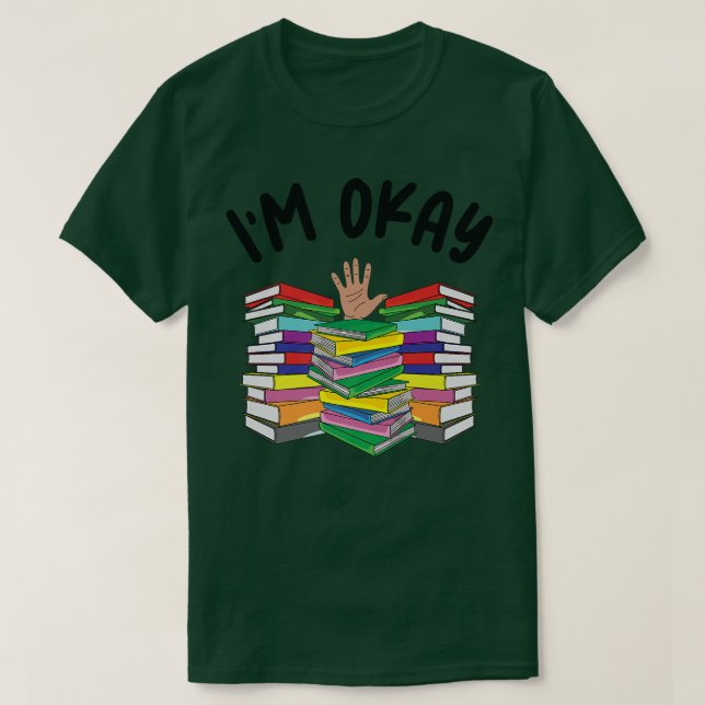 Camiseta Estoy bien Lover de libros Estoy bien leyendo el l (Diseño del anverso)
