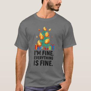 Camiseta Estoy bien, todo está bien.