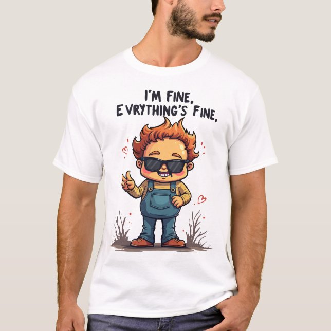 Camiseta Estoy bien. Todo está bien. (Anverso)