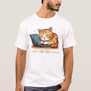 Camiseta Estoy bien, un gato perezoso que trabaja en una la