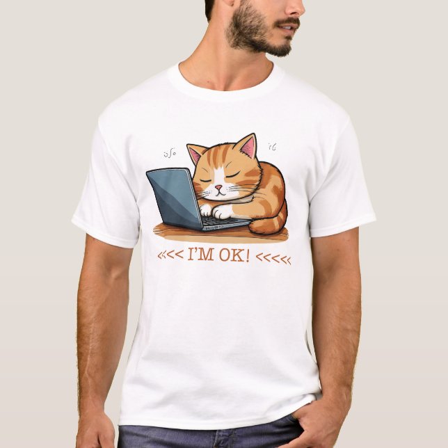 Camiseta Estoy bien, un gato perezoso que trabaja en una la (Anverso)
