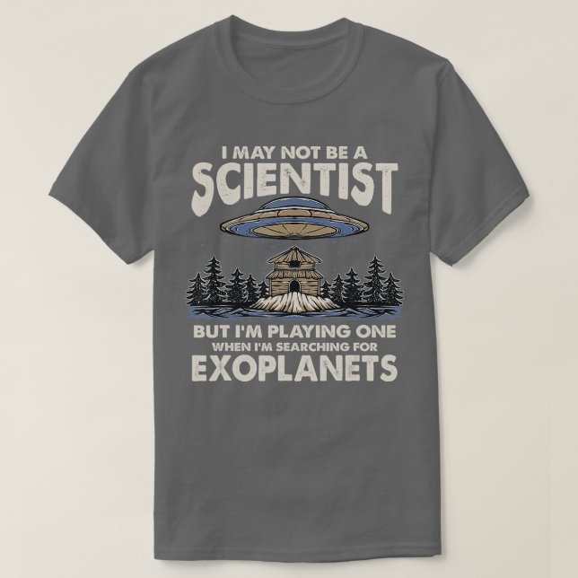 Camiseta Estoy Buscando Exoplanetas Exoplanet Planet Astro (Diseño del anverso)