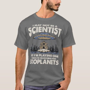 Camiseta Estoy Buscando Exoplanetas Exoplanet Planet Astro