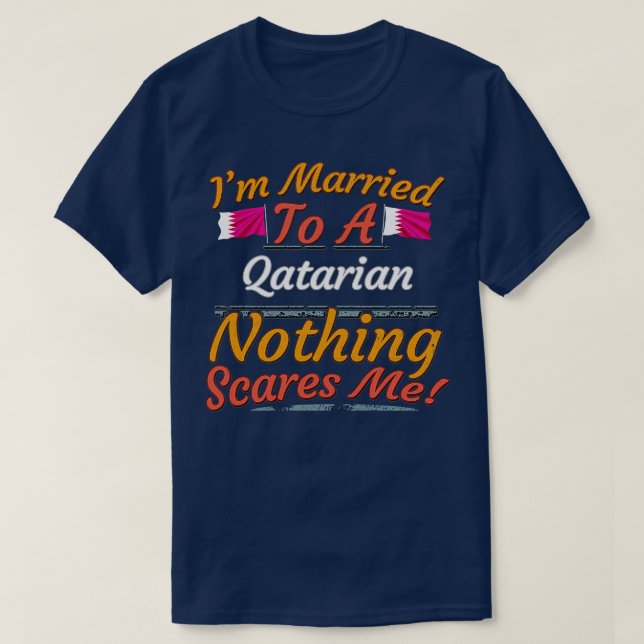 Camiseta Estoy Casada Con Un Qatarí Nada Me Da Miedo (Diseño del anverso)