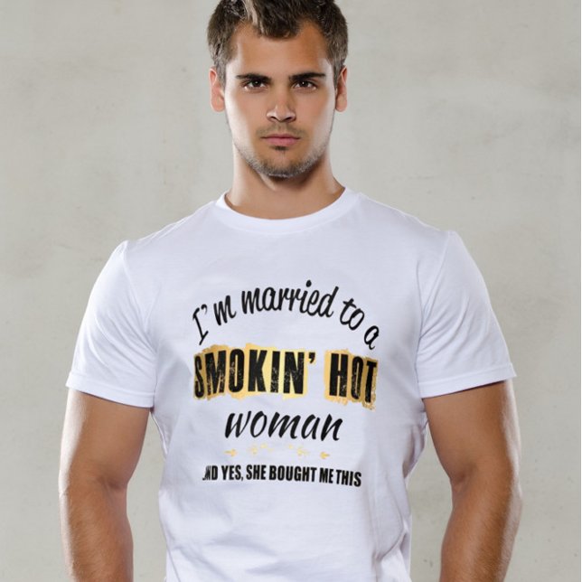 Camiseta Estoy casada con una mujer caliente de fumar (Subido por el creador)