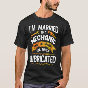 Camiseta Estoy Casado Con Un Maquinario Como Mantener Sus H