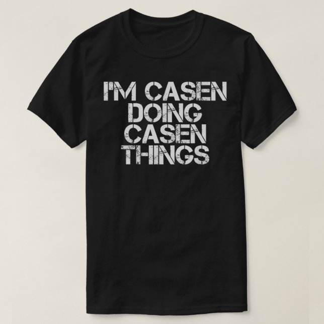 CAMISETA ESTOY CASEN HACIENDO COSAS DE CASEN NOMBRAMIENTO G (Diseño del anverso)
