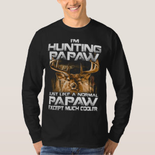 Camiseta Estoy cazando a Papaw -Caza divertida de ciervos P