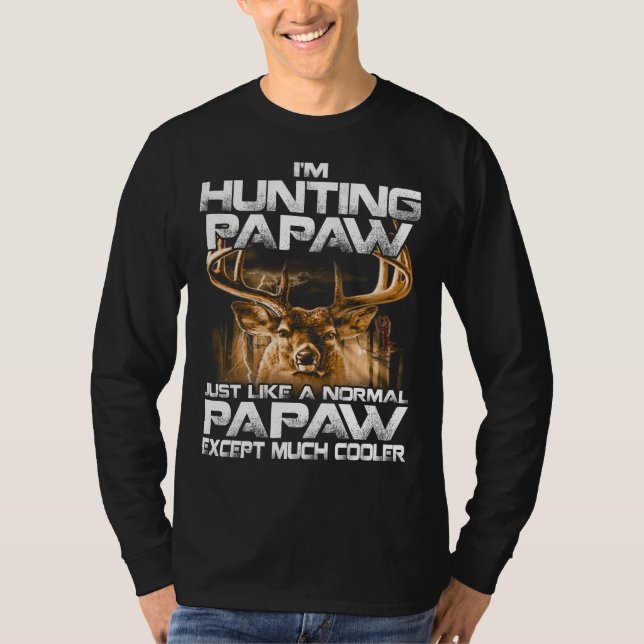 Camiseta Estoy cazando a Papaw -Caza divertida de ciervos P (Anverso)