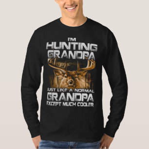 Camiseta Estoy cazando al abuelo - Gracioso ciervo cazando