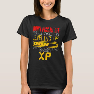 Camiseta Estoy cerca de levantarme y pareces suficiente