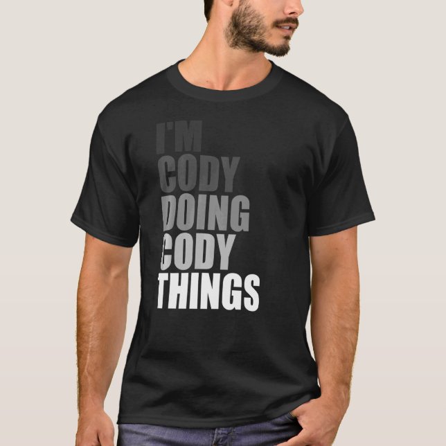 Camiseta ESTOY CODICIANTE HACIENDO CODY THINGS Birthday Dud (Anverso)