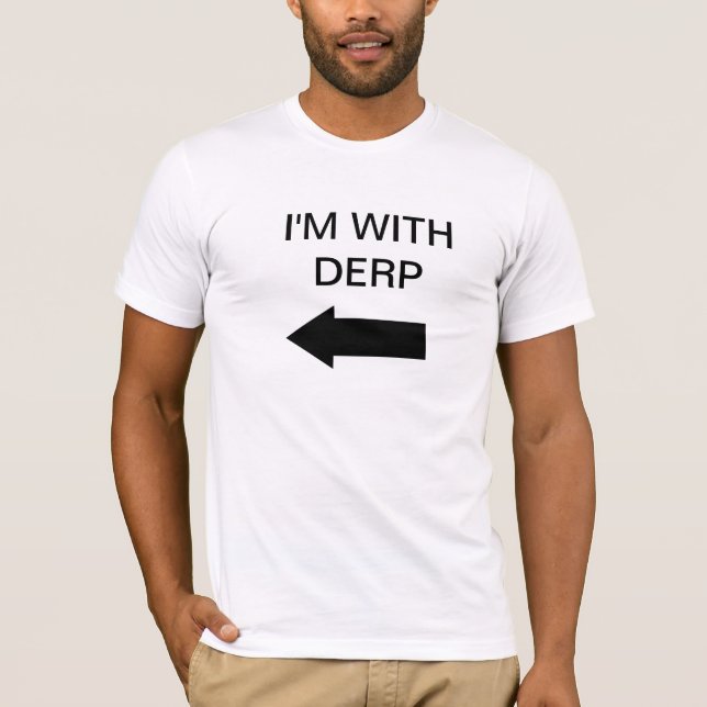 Camiseta Estoy con Derp (Anverso)