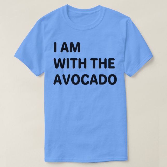 CAMISETA ESTOY CON EL AVOCADO 10 (Diseño del anverso)