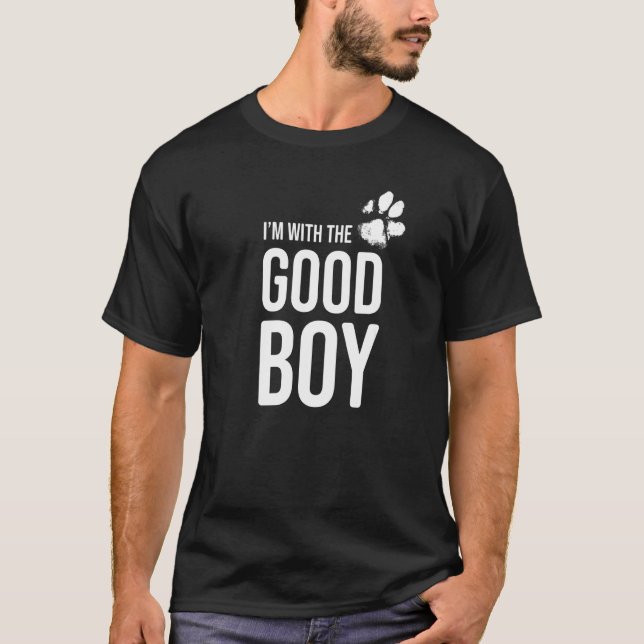Camiseta Estoy con el buen chico Perro (Anverso)