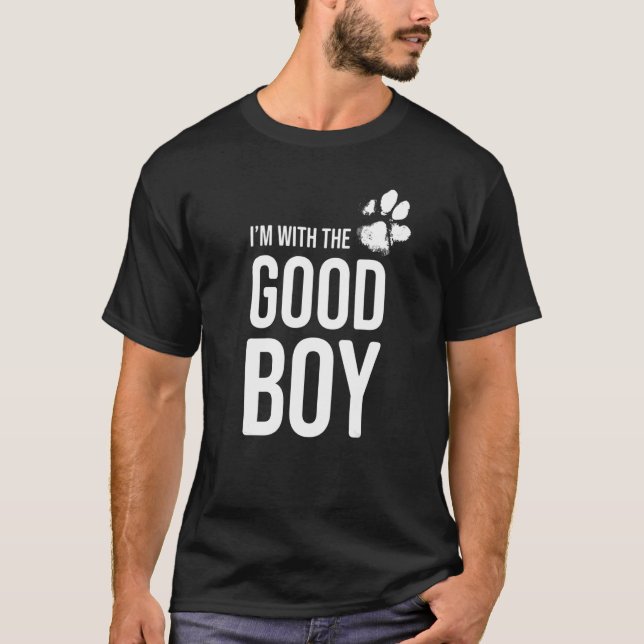Camiseta Estoy con el chico bueno Perro 2 (Anverso)