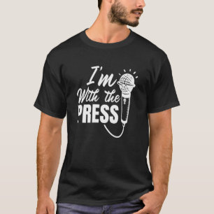 Camiseta Estoy Con El Corresponsal Del Periodista De Prensa