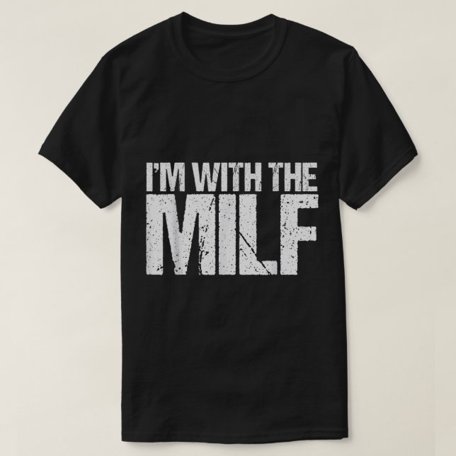 Camiseta Estoy con el MILF - Novio marido travieso (Diseño del anverso)