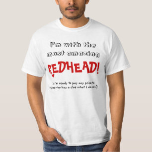Camiseta ¡Estoy con el REDHEAD más asombroso!