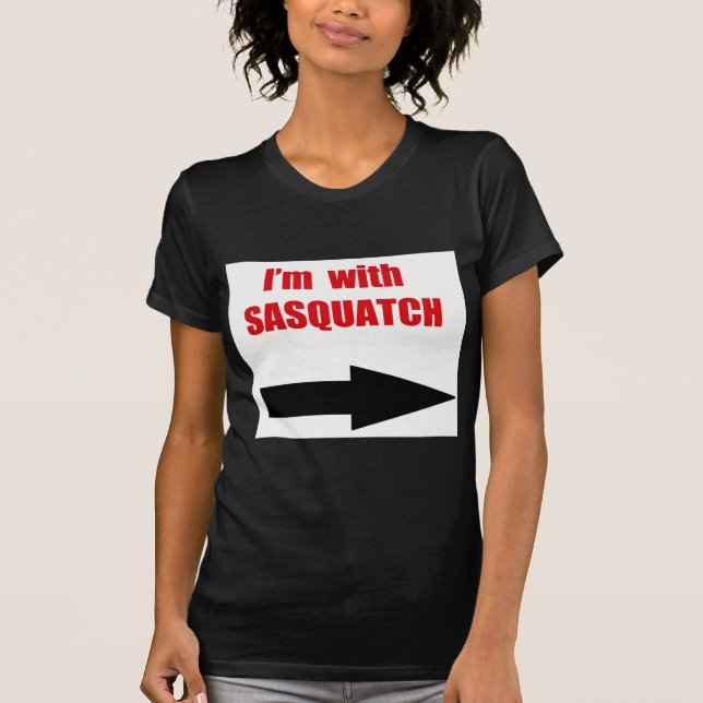 Camiseta Estoy con el sasquatch (Anverso)